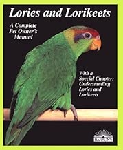 Lories and Lorikeets (Complete Pet Owner's Manuals)
