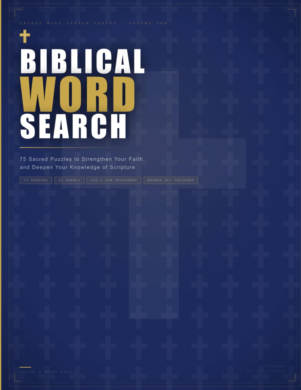 Biblical Word Search: 75 Sacred Puzzles to Strengthen Your Faith and Deepen Your Knowledge of Scripture