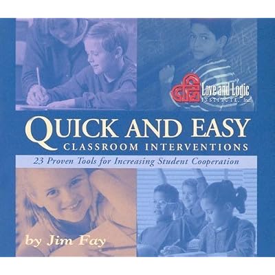 Quick and Easy Classroom Interventions: 23 Proven Tools for Increasing Student Cooperation