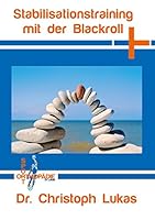 Stabilisationstraining mit der Blackroll 373860989X Book Cover