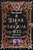 School of Magical Arts: Complete Novella Series (The Coven)