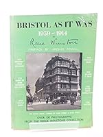 BRISTOL AS IT WAS 1939 - 1914 B000N2715C Book Cover