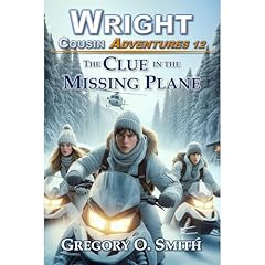 The Clue in the Missing Plane Audiolibro Por Gregory O. Smith arte de portada