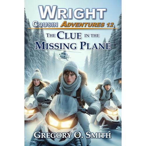 The Clue in the Missing Plane Audiolibro Por Gregory O. Smith arte de portada