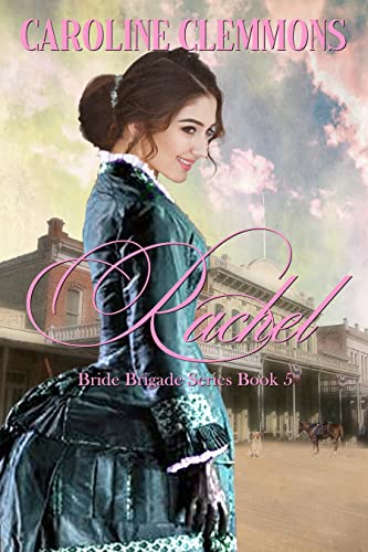 Rachel (Bride Brigade Book 5)