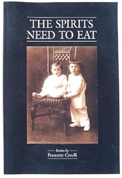 Paperback The Spirits Need to Eat Book