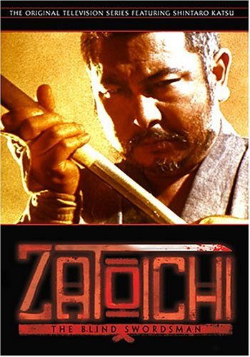 Zatoichi: The Blind Swordsman - Vol. 1 Zatoichi: The Blind Swordsman - Vol. 1