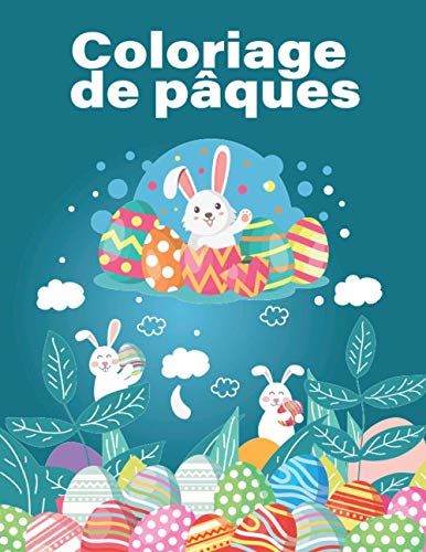 Coloriage de pâques: Livre de coloriage de pâques pour les enfants de 4-8 ans (French Edition)