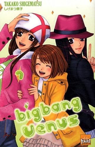 Big Bang Vénus — Tome 7