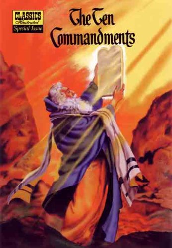 The Ten Commandments (Classics Illustrated Spec... 1894998960 Book Cover