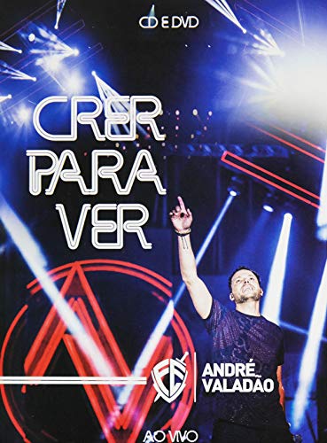 Andre Valadao - Andre Valadao - Crer Para Ver - Ao Vivo