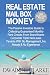 Real Estate Mail Box Money: The Passive Investors Guide to Collecting Guaranteed Monthly Rent Checks From Brand Name Corporate Triple Net Lease Tenants With No Management, No Hassle & No Experience