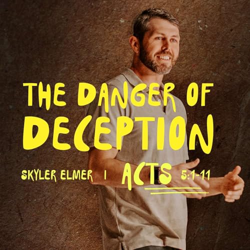 The Danger of Deception