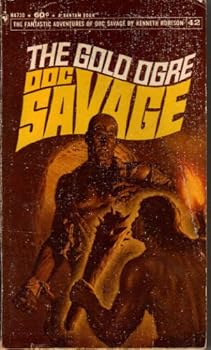 Paperback Doc Savage: The Gold Ogre - H4730, Volume 42 Book