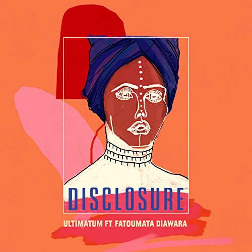 Disclosure feat. Fatoumata Diawara