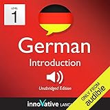 Learn German - Level 1: Introduction to German, Volume 1: Lessons 1-25: Introduction German #1