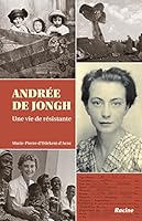 Andree de Jongh ; une Vie de Resistante 287386978X Book Cover