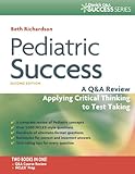 Pediatric Success A Q&A Review Applying Critical Thinking to Test Taking (Davis's Q&A Success)