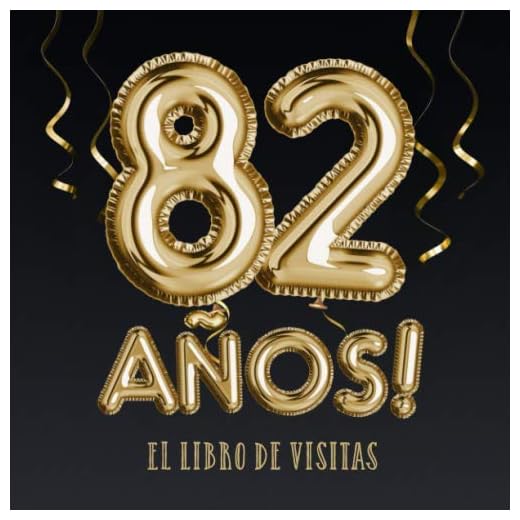 82 años - El libro de visitas: Decoración para el 82 cumpleaños – Regalos para hombre y mujer - 82 años - Edición Globos Oro Negro - Libro de firmas para felicitaciones y fotos de los invitados