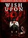 Wish Upon