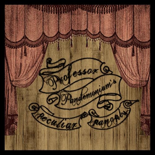 Professor Pandemonium's Peculiar Panoply Titelbild