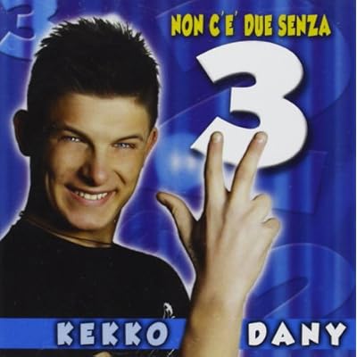 Non C'&egrave; Due Senza Tre