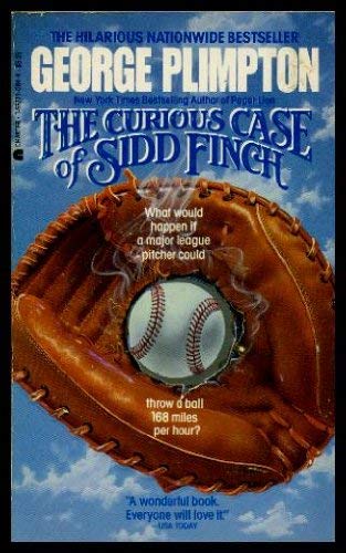 Curious Case of Sidd Finch 1557730644 Book Cover
