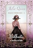 Brilhante (Damas Rebeldes – Livro 2): A história de Belle