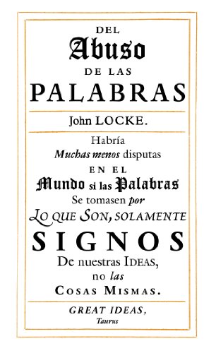 Del abuso de las palabras (Serie Great Ideas 35)