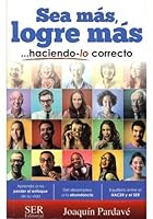 Sea Mas Logre Mas ? Haciendo-lo Correcto 9709257919 Book Cover