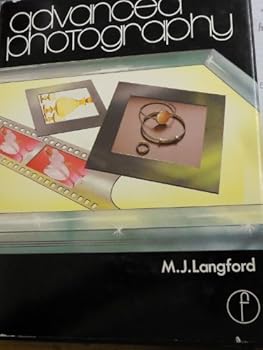Unknown Binding Advanced Photography by Langford Michael John (1980-06-01) Hardcover Book