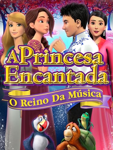 A Princesa Encantada: O Reino Da Música