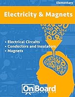 Electricity and Magnets: Electrical Ciruits, Conductors and Insulators, Magnets 1630960497 Book Cover