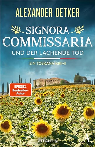 Signora Commissaria und der lachende Tod: Ein Toskana-Krimi (Giulia Ferrari ermittelt 2)