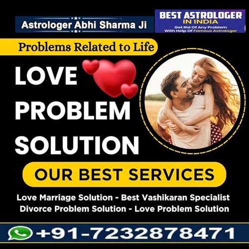 Love Problem Solution +91-7232878471 in India cover art