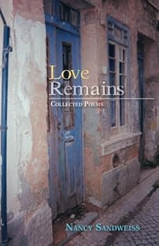 Paperback LOVE REMAINS: Collected Poems Book