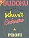 Sudoku Schwer Bis Extrem Profi: sudoku 1000 rätsel heft erwachsene groß rätselbuch / sudoku Heft sudoku buch leicht bis mittel , mit Lösungen 380 Seiten, 216x280 mm, Matt Mattglanzdruck