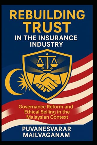Rebuilding Trust in the Insurance Industry: Governance Reform and Ethical