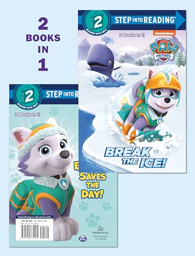 Cover of Break the Ice!/Everest Saves the Day! (PAW Patrol) (Step into Reading)