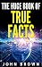 The Huge Book of True Facts