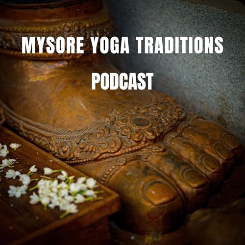 Mysore Yoga Traditions Podcast cover art