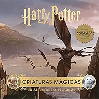HARRY POTTER: CRIATURAS MAGICAS. UN ALBUM DE LAS PELICULAS: 1