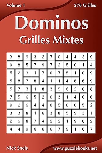 Dominos Grilles Mixtes - Volume 1 - 276 Grilles (French Edition)