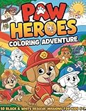  Puw Heroes Coloring Adventure: 50 Black & White Rescue Missions for Kids 5-7