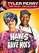 Tyler Perry's the Haves and the Have Nots