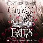 Cover of A Crown of Fates