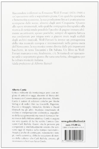 Ermanno Wolf-Ferrari. La Musica, La Grazia, Il Silenzio. Con Cd Audio - 2