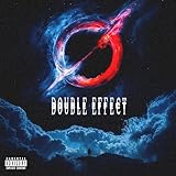  Double Effect [Explicit]