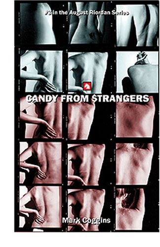 Candy from Strangers (August Riordan) 193255758X Book Cover