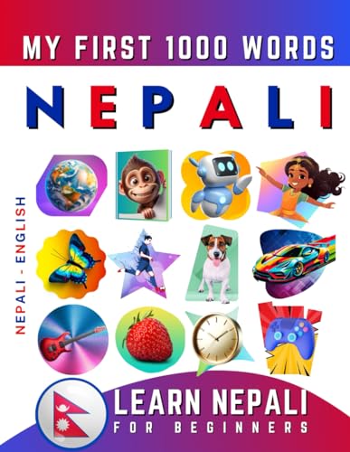 Image of Learn Nepali for Beginners, My First 1000 Words: Bilingual Nepali - English Language Learning Book for Kids & Adults